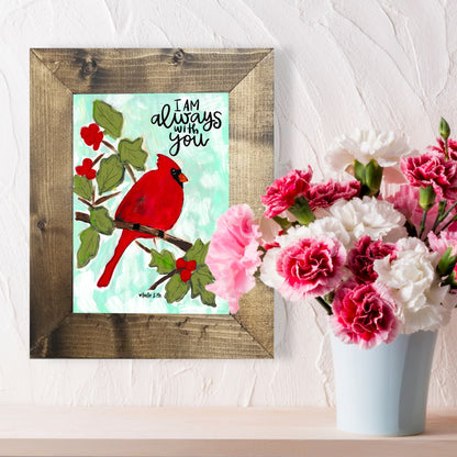 I am With You Always Red Bird Framed Art