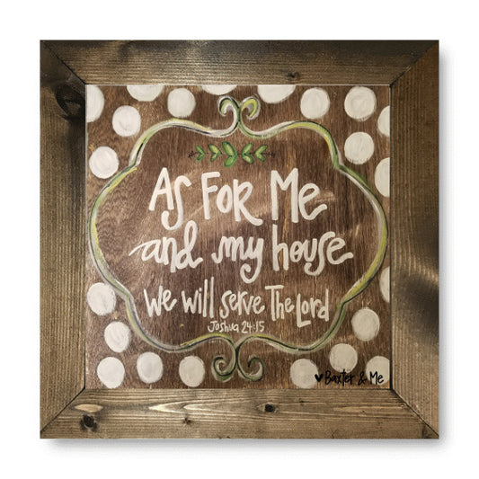 We Will Serve The Lord - Framed Art