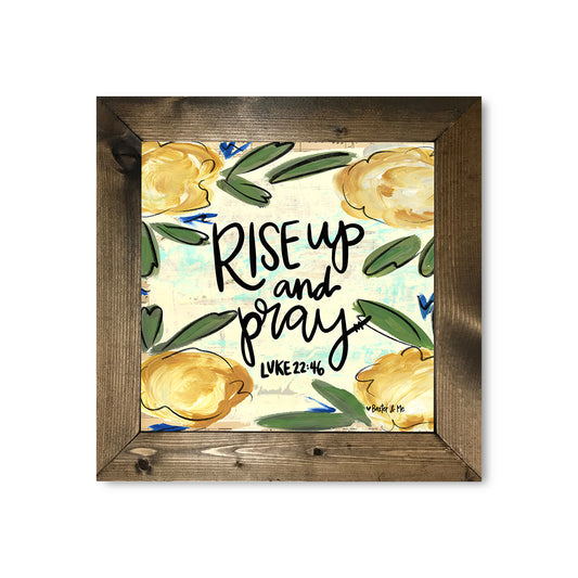 Rise Up & Pray - Framed Art