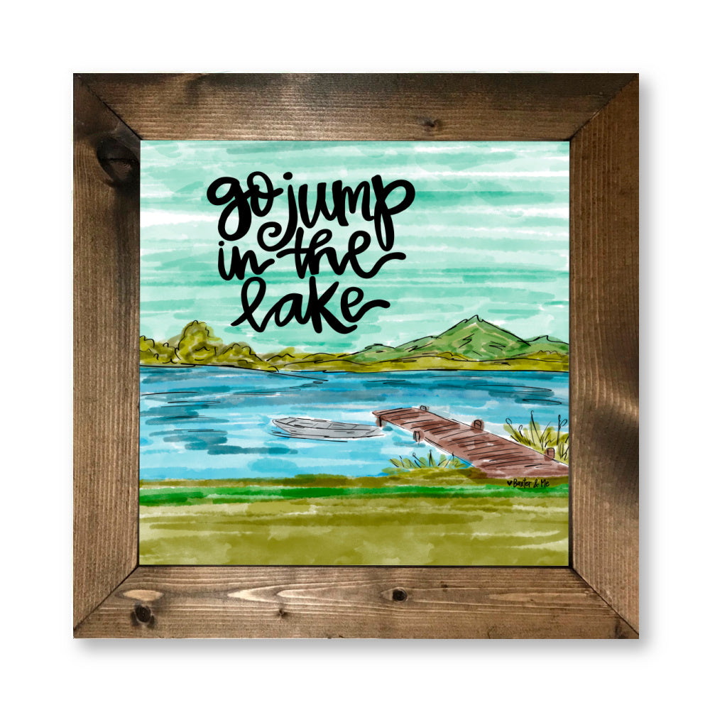 Go Jump in the Lake Framed Art