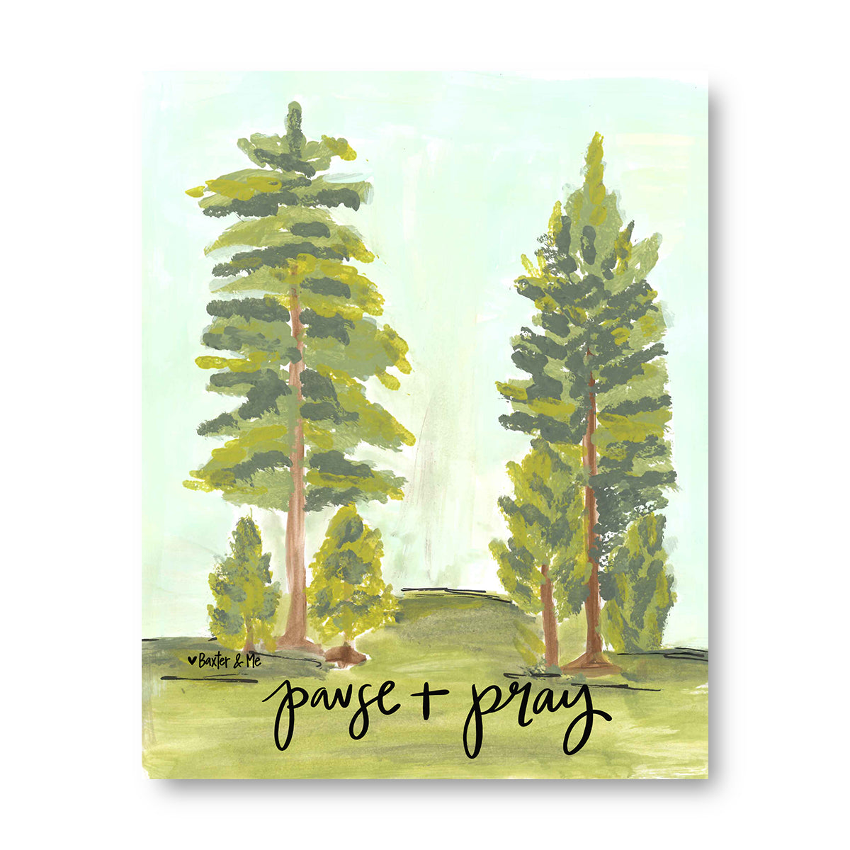 Pause + Pray - Wrapped Canvas, 8" x 10"