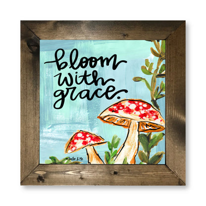 Bloom with Grace Mushroom Framed Art
