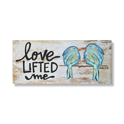 Love Lifted Me 12" x 24" - Wrapped Canvas