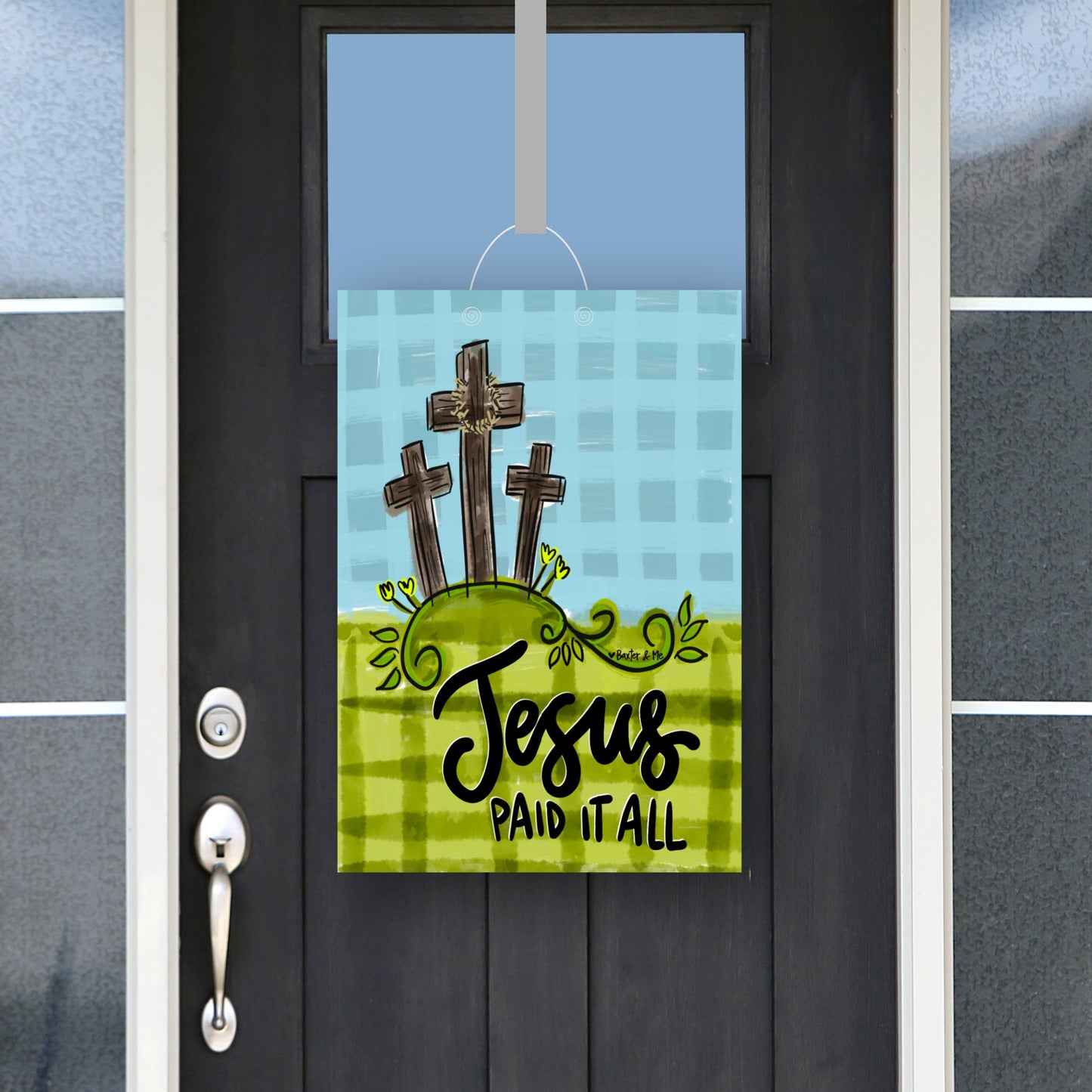 Jesus Paid it All 3 Crosses Door Hanger