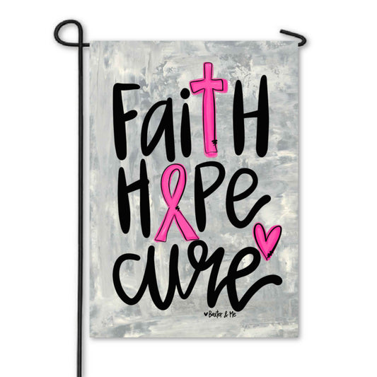 Faith Hope Cure Garden Flag