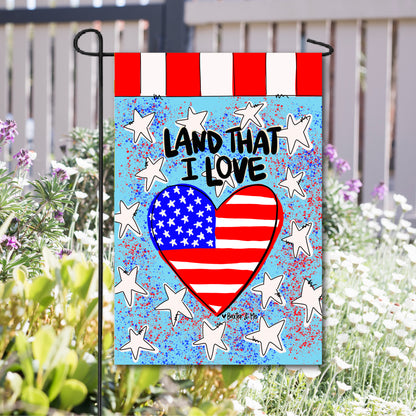 Land That I Love Heart Garden Flag