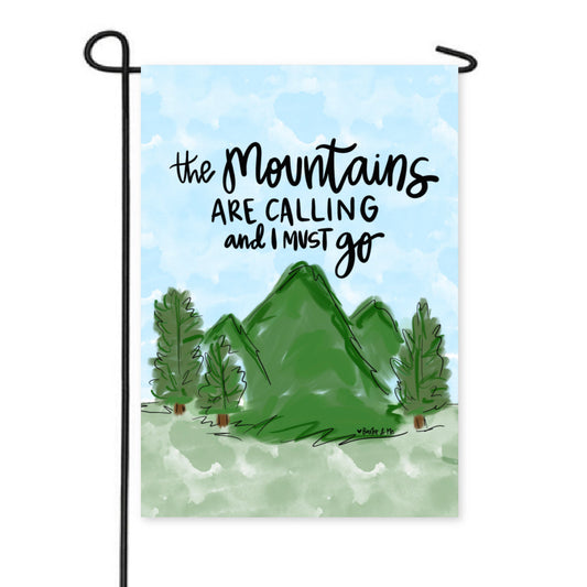 The Mountains are Calling Garden Flag