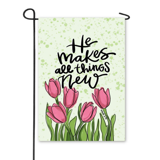 All Things New Tulips Garden Flag
