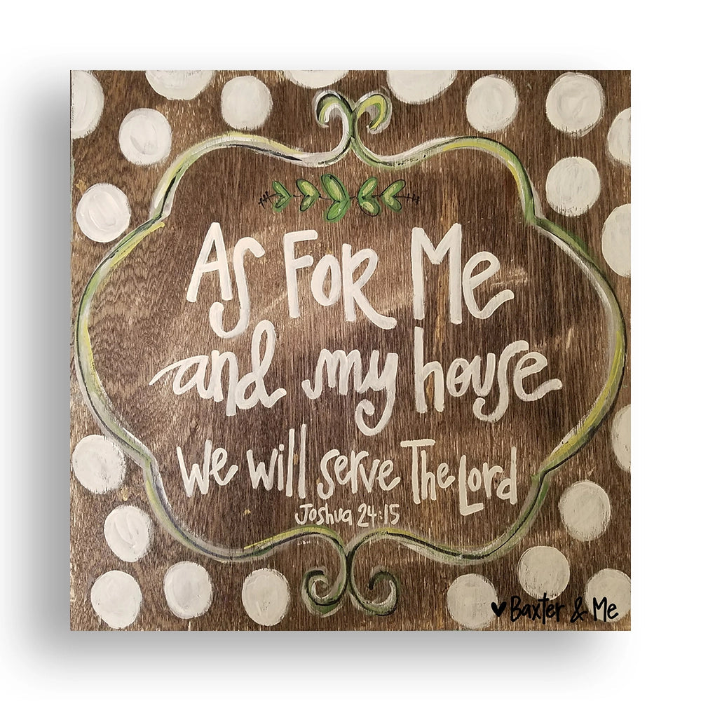 We Will Serve The Lord - Wrapped Canvas