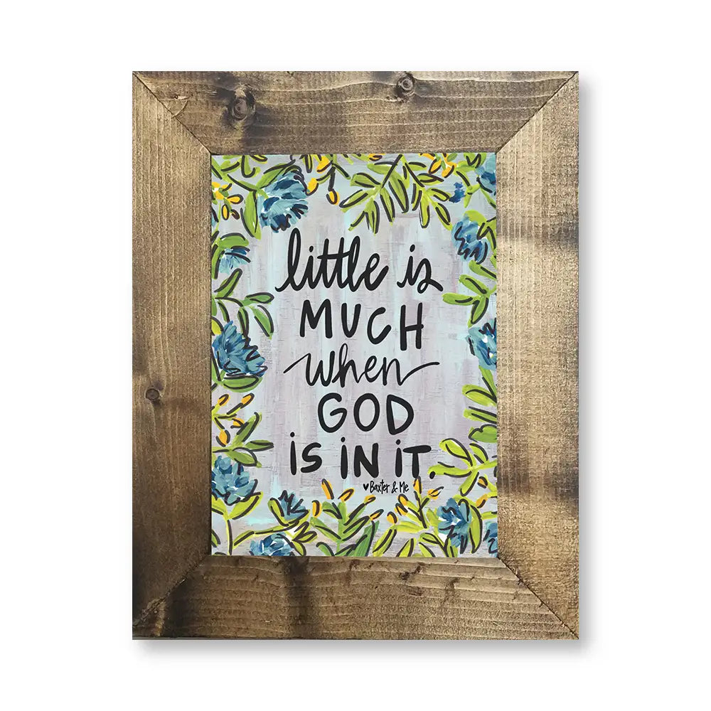 Little Is Much - Framed Art