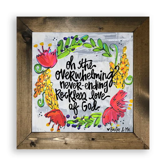 Reckless Love Of God - Framed Art