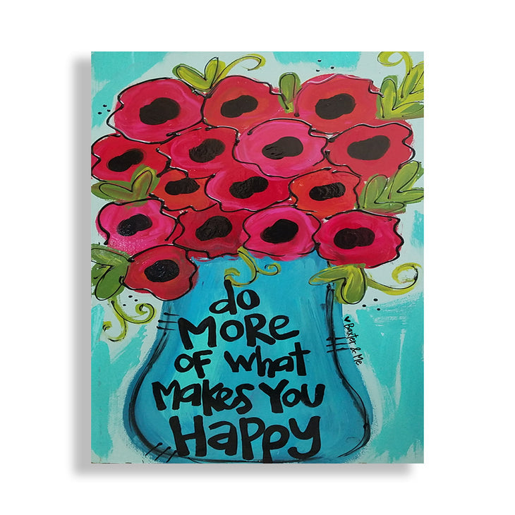 Do More What Makes You Happy - Wrapped Canvas