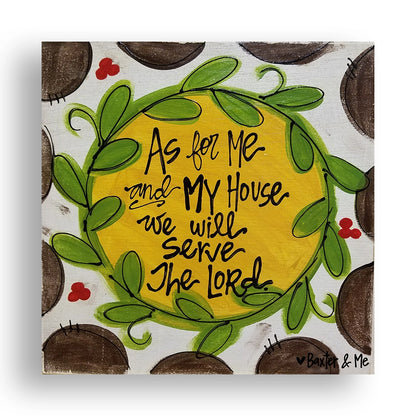 We Will Serve The Lord - Wrapped Canvas, 12" x 12"